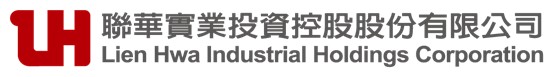 Lien Hwa Industrial Holdings Corp.- New Energy Initiatives